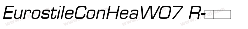 EurostileConHeaW07 R字体转换